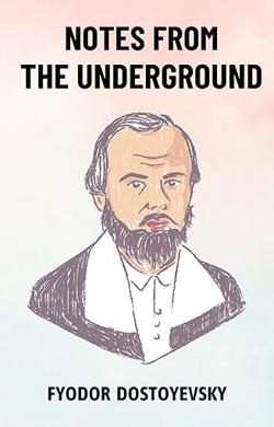 Notes-from-the-Underground By The Global Publishers